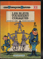 Les Tuniques Bleues 12 Les Bleus Tournent Cosaque EO SOUPLE BE Dupuis 10/1977 Cauvin Lambil (BI6) - Tuniques Bleues, Les