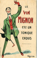 PUBBLICITA' -ADVERTISING-ILL. Moriss- Le Vin Mignon Est Un Tonique Exquis-Vg-2 Scann- - Advertising