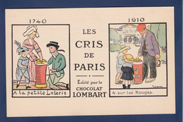 CPA Les Cris De Paris Métier Publicité Chocolat Lombart Non Circulé - Ambachten In Parijs