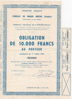 27729# SYNDICAT DU MARAIS BRETON VENDEE OBLIGATION DE 10000 FRANCS AU PORTEUR 1958 EMPRUNT SYNDICAL BEAUVOIR SUR MER - Agriculture