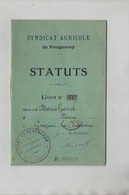 Syndicat Agricole De Vaugneray Bouchard Grézieu La Varenne 1913 Statuts Liste Responsables Et Correspondants Communaux - Ohne Zuordnung
