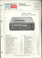 Kundendienst Graetz Service - Manuel Telerecorder 4913 - Manuel Du "lecteur -enregistreur- Vidéo 4913 - Television