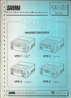 SAVEMA - Documentation Technique Magnétoscopes "VPS1" "VPS2""VPS3""VPS4" - Televisie