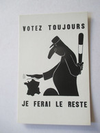 " LES  AFFICHES  DE  MAI  1968  "    N° 13    VOTEZ   TOUJOURS     ......             TTB - Manifestazioni