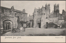 Bootham Bar, York, Yorkshire, C.1905 - Sampson Postcard - York