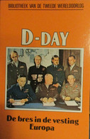 D-Day - De Bres In De Vesting Europa - Door R. Thompson - 1989 - Guerra 1939-45