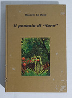 I103825 V Rosario La Duca - Il Peccato Di "fare" - STASS 1983 - Society, Politics & Economy