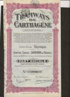 TRAMWAYS DE CARTHAGENE -ESPAGNE-PART SOCIALE -1928 - Chemin De Fer & Tramway