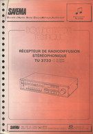 SAVEMA - Documentation Technique "Récepteurs De Radiodiffusion Stéréophoniques TU 3733" - Libros Y Esbozos