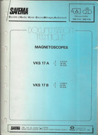 SAVEMA - Documentation Technique Magnétoscopes VKS 17A Et VKS 17B - Televisie