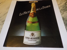 ANCIENNE  PUBLICITE FRUIT DE LA PASSION CHAMPAGNE PIPER HEIDSIECK 1981 - Alcools