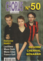 Magazine CHORUS N° 50 - 2004/2005 - Françoise HARDY - DELERM - CHERHAL - BENABAR - France GALL - Claude NOUGARO - Musique