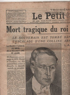 LE PETIT PARISIEN 17 02 1934 - MORT DU ROI ALBERT PREMIER DES BELGES PRES NAMUR - VIENNE GREVES - HAZEBROUCK - DREUX - - Le Petit Parisien