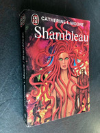 J’AI LU S.F. N° 415  SHAMBLEAU   Catherine L. MOORE 1973 - J'ai Lu