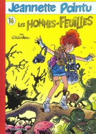 Jeannette Pointu 16 Les Hommes-feuilles EO BE Dupuis 06/2001 Wasterlain (BI6) - Jeannette Pointu