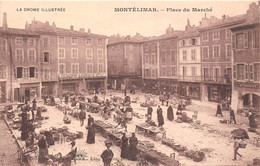 26-MONTÉLIMAR- PLACE DU MARCHE - Montelimar