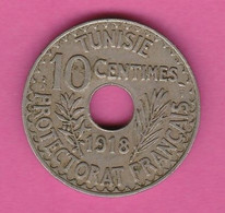 Tunisie - 10 Centimes 1918 - Graveur Patey - Laiton De Nickel - Tunisie