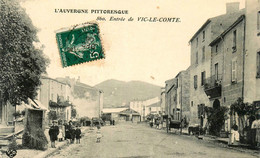 Vic Le Comte * Entrée Du Village * 1906 - Vic Le Comte