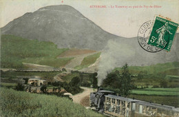 Auvergne * Le Tramway Au Pied Du Puy De Dôme * Train Ligne Chemin De Fer - Autres & Non Classés