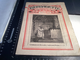 Bernadette Revue Hebdomadaire Illustrée Rare  1925  Curé D Ars Distraction  D Ampère Louis XVI - Bernadette