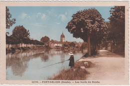 CPA -  PONTARLIER - LES BORDS DU DOUBS - Pontarlier