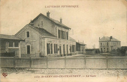 St Gervais Chateauneuf * 1907 * La Gare * Ligne Chemin De Fer Puy De Dôme - Autres & Non Classés