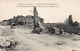Montfaucon En Argonne - La Grande Rue Après L'attaque Américaine Du 26 Septembre 1918 - Otros Municipios