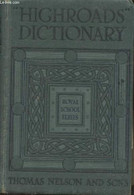 Nelson's "highroads" English Dictionary- Pronouncing And Etymological - Collectif - 0 - Dictionaries, Thesauri