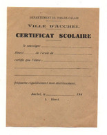 Certificat Scolaire Vierge Ville D'Auchel Département Du Pas-De-Calais Années 40 - Format : 13.5x10.5 cm - Diploma's En Schoolrapporten