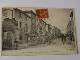 AIN-29-TREVOUX -RUE DU PALAIS JOUR DE MARCHE -ANIMEE - Trévoux