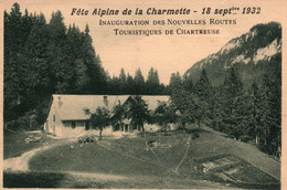 Inauguration Nouvelles Routes Touristiques De Chartreuse - Fête Alpine De La Charmette (18 Sept 1932) Chalet Forestier - Chartreuse