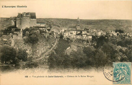 St Saturnin * Vue Générale Du Village Et Le Château De La Reine Margot - Sonstige & Ohne Zuordnung