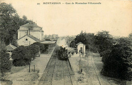 Montauban * Gare De Montauban Villenouvelle * Arrivée Du Train * Ligne Chemin De Fer - Montauban