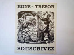 2022 - 1241  CARTON PUB  " BONS Du TRESOR  -  SOUSCRIVEZ "  Format  15 X 19cm   XXX - Non Classés