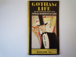 2022 - 1256  "GOTHAM LIFE" The Official Metropolitan Guide  1930  (48 Pages)  XXX - Non Classés