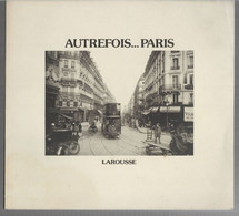 D75. AUTREFOIS ... PARIS.  (exemplaire Hors Commerce). - Paris