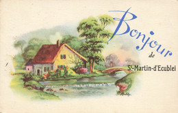 61 - ORNE - SAINT-MARTIN-D'ECUBLEI - Carte Fantaisie Ancienne "bonjour De"- Superbe (10405) - Autres & Non Classés