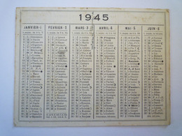 2022 - 1289  Petit Calendrier  1945   XXX - Petit Format : 1941-60