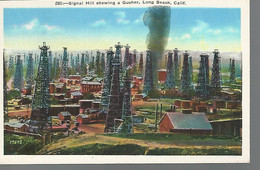 59002 ) USA  Signal Hill Long Beach Oil Gusher - Long Beach