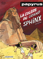 Papyrus 20 La Colère Du Grand Sphinx EO BE Dupuis 06/1997 De Gieter (BI6) - Papyrus