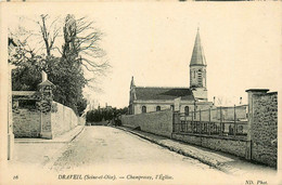 Draveil * Champrosay * Rue Et Vue Sur L'église - Draveil