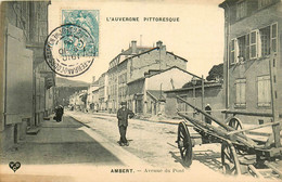 Ambert * 1906 * Avenue Du Pont - Ambert