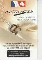 FORFAIT  PIETON Les  Gets   Portes Du Soleil Francosuisse  2006 - Sin Clasificación