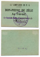 1914-1918 // P.O.W. // Bon De Prisonnier De Guerre // 55 ème COMPAGNIE // BON=PRIME DE ZELE AU TRAVAIL - Autres & Non Classés