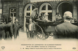 Clermont Ferrand * Inauguration De L'Exposition Par Mr FALLIERES Président De La République * Mr BECQ Préfet - Clermont Ferrand