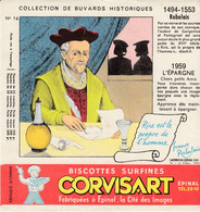 Buvard  - BISCOTTES CORVISART -  EPINAL -  Série Historique - N°16 -  Rabelais - Unclassified