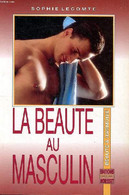 La Beauté Au Masculin Collection Beauté & Harmonie - Lecomte Sophie - 1992 - Libri