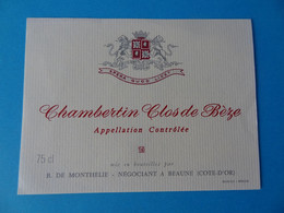 Etiquette De Vin Chambertin Clos De Bèze B. De Monthelie - Bourgogne