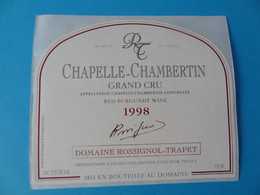 Etiquette De Vin Chapelle Chambertin Grand Cru 1998 Domaine Rossignol Trapet - Bourgogne