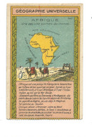 Chromo Afrique Géographie Universelle Colonies Françaises  Pub: Chocolat LOUIT 95 X 62 Trace Au Dos  Bien 2 Scans - Louit